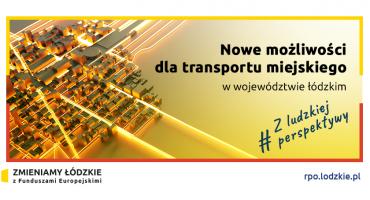 Nowe możliwości rozwoju dla transportu miejskiego w województwie