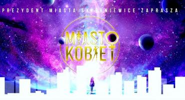 Miasto Kobiet w Skierniewicach 2023 - przed nami wyjątkowe wydarzenie 
