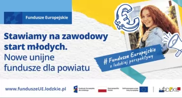 Stawiamy na zawodowy start młodych. Nowe unijne fundusze dla powiatu